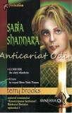 Sabia Shannara - Terry Brooks, Editura Minerva, 2007, 799 pagini, Roman SF Fantasy