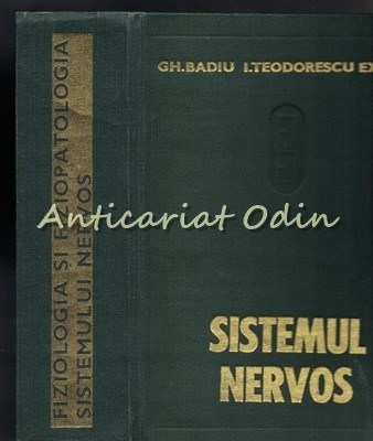 Fiziologia Si Fiziopatologia Sistemului Nervos - Gh. Badiu, I. Teodorescu Exarcu