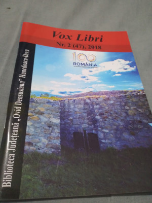 REVISTA VOX LIBRI NR.2/ /2018 BIBLIOTECA JUDETEANA OVID DENSUSIANU HUNEDOARADEVA foto