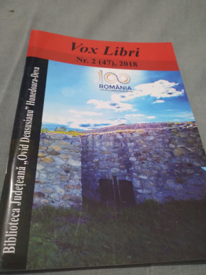 REVISTA VOX LIBRI NR.2/ /2018 BIBLIOTECA JUDETEANA OVID DENSUSIANU HUNEDOARADEVA foto