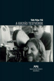 A Guly&aacute;s testv&eacute;rek - DVD mell&eacute;klettel - T&oacute;th P&aacute;l P&eacute;ter