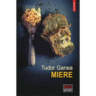 Miere, Tudor Ganea foto