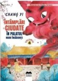 Cumpara ieftin Intamplari ciudate in Palatul Marii Ingaduinte. Seria Monstrii din Orasul Interzis. Volumul 4/Chang Yi