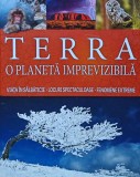 Terra. O planeta imprevizibila, David Burnie, Readers Digest, 2015, 319 pagini, Enciclopedie, Coperta cartonata