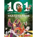 101 dolog, amit j&oacute; ha tudsz a var&aacute;zslatos l&eacute;nyekről