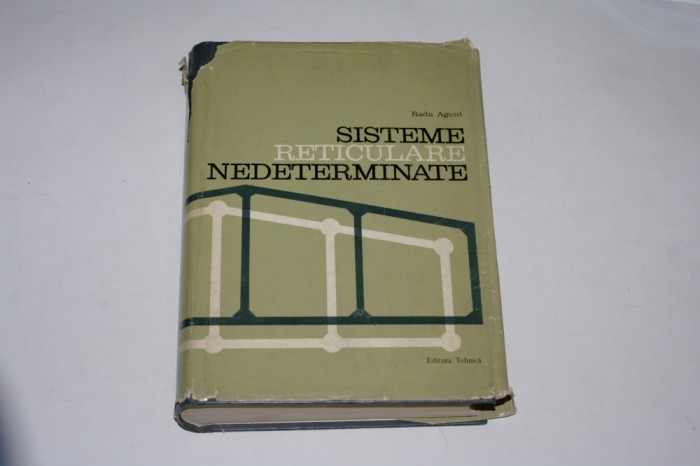 Sisteme reticulare nedeterminate - Radu Agent - 1970