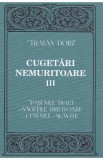 Cugetari nemuritoare Vol.3 - Traian Dorz