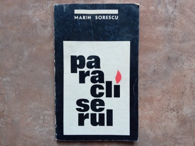 PARACLISERUL - MARIN SORESCU, 1970 foto