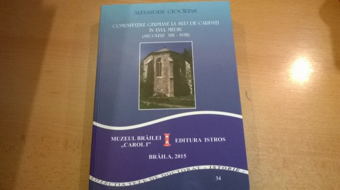 Comunitatile germane la sud de Carpati &icirc;n Evul Mediu (secolele XIII-XVIII)