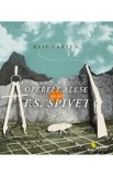 Operele alese ale lui T.S. Spivet - Reif Larsen