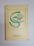 Itinerar critic, vol. II &ndash; Aut. Șerban Cioculescu, Ed. Eminescu, 1976