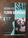 Integrala de sah, vol. 3 - Florin Gheorghiu, 2018