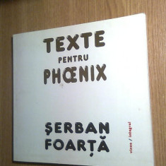 Serban Foarta - Texte pentru Phoenix (2015; ilustratii de Daniel Turcea)