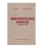 F. Fodor, A. Dinulecu - Morfopatologia ochiului si anexelor sale -