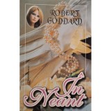 Robert Goddard - In neant (Editia: 1994)