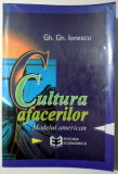 CULTURA AFACERILOR, MODELUL AMERICAN de GH. GH. IONESCU , 1997