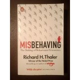 Richard H. Thaler - Misbehaving: The Making of Behavioural Economics (Comportament inadecvat..., lb. eng.)