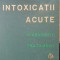 Intoxicatii Acute Diagnostic Tratament - Gheorghe Mogos