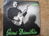 Gioni dimitriu disc single 7&quot; vinyl muzica pop rock shake latin twist EDC573 VG, VINIL, Electrecord