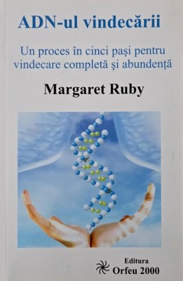 ADN-ul vindecarii - Margaret Ruby foto