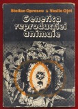 Stelian Oprescu, Vasile Otel, &quot;Genetica reproductiei animale&quot; - 1982