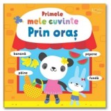 Primele mele cuvinte. Prin oras (Usborne) - Usborne Books