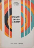 Dirigintii despre educatie - V. Ghica, M. Radulescu, Gh. Movila, Fl. Catan