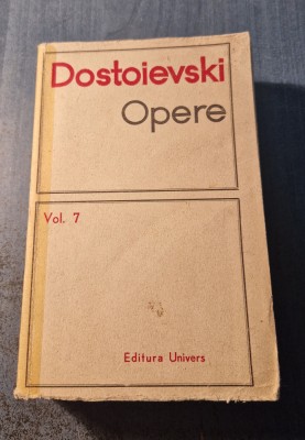Opere volumul 7 Dostoievski foto