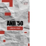 Anii 50. Cateva vieti - Georgeta Pop