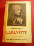 Andreas Latzko - Lafayette - ed. Cugetarea , interbelica , 543 pag