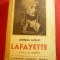 Andreas Latzko - Lafayette - ed. Cugetarea , interbelica , 543 pag