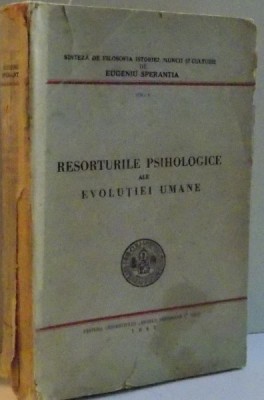 RESORTURILE PSIHOLOGICE ALE EVOLUTIEI UMANE , 1947*PREZINTA SUBLINIERI foto