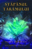 Cumpara ieftin Stăp&acirc;nul Tăr&acirc;mului. Seria &bdquo;Cronicile &Icirc;mpărăției de Purpură&rdquo; (Vol. 3) - Hardcover - Herbie Brennan - RAO