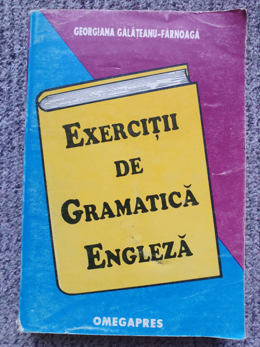 Exercitii De Gramatica Engleza - Georgiana Galateanu, 1994, 572 pag, stare buna