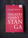 NEGATIONISMUL DE STANGA - THIERRY WOLTON, Humanitas