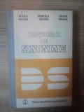 DICTIONAR DE SINONIME de LUIZA SECHE , MIRCEA SECHE , IRINDA PREDA , Bucuresti 1989