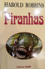 Piranhas | Trored Anticariat, Harold Robbins