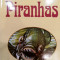 Piranhas | Trored Anticariat