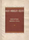 AULUS CORNELIUS CELSUS - DESPRE MEDICINA