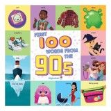 First 100 Words from the 90s (Highchair U)