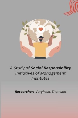A Study of Social Responsibility Initiatives of Management Institutes foto