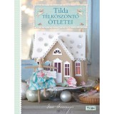 Tilda t&eacute;lk&ouml;sz&ouml;ntő &ouml;tletei - Tone Finnanger