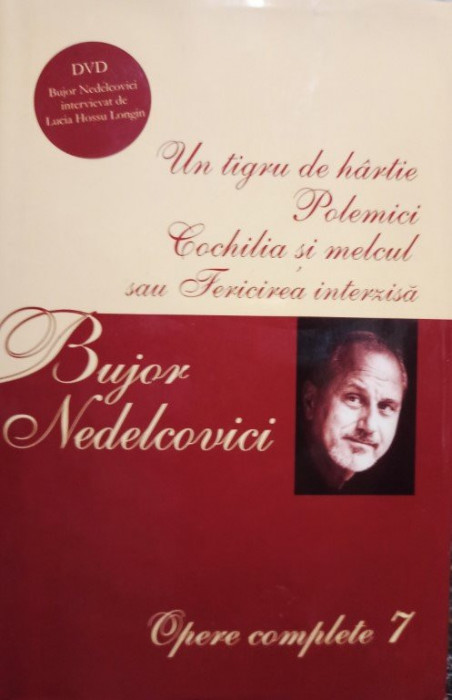 Bujor Nedelcovici - Opere complete, vol. 7 (2008)