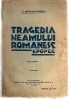 C. Nicolau - Stroesti, Tragedia Neamului Romanesc - epopee, vol 1, 1936