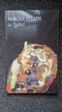 LA TIGANCI - Mircea Eliade (edit. Tana)