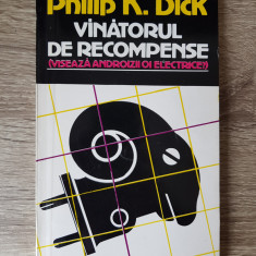 Philip K. Dick - Vânătorul de recompense (Visează androizii oi electrice) 1992