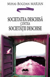 Societatea deschisa contra Societatii deschise | Mihai-Bogdan Marian