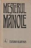 MESTERUL MANOLE - VERSIUNEA VASILE ALECSANDRI (EDITIE IN 6 LIMBI) CONTINE CAIET