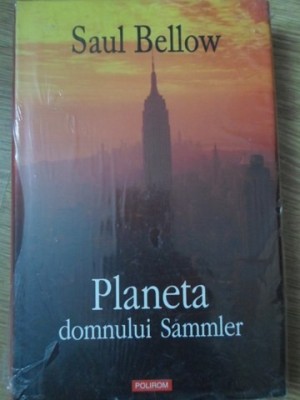 PLANETA DOMNULUI SAMMLER-SAUL BELLOW foto