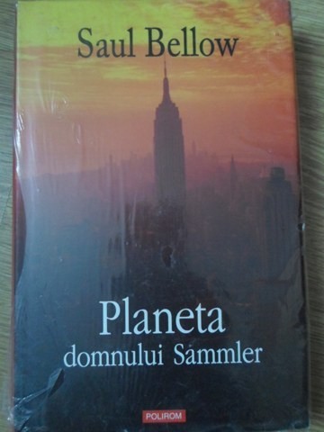 PLANETA DOMNULUI SAMMLER-SAUL BELLOW